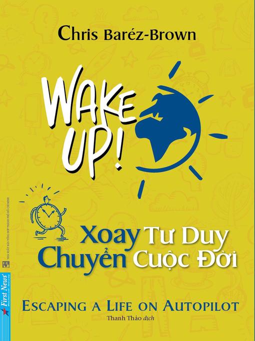 Title details for Xoay Tư Duy, Chuyển Cuộc Đời by Chris Baréz-Brown - Available